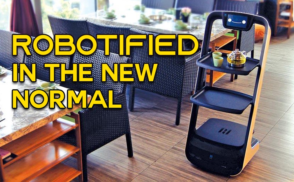 ‘ROBOTIFIED’ IN THE NEW NORMAL